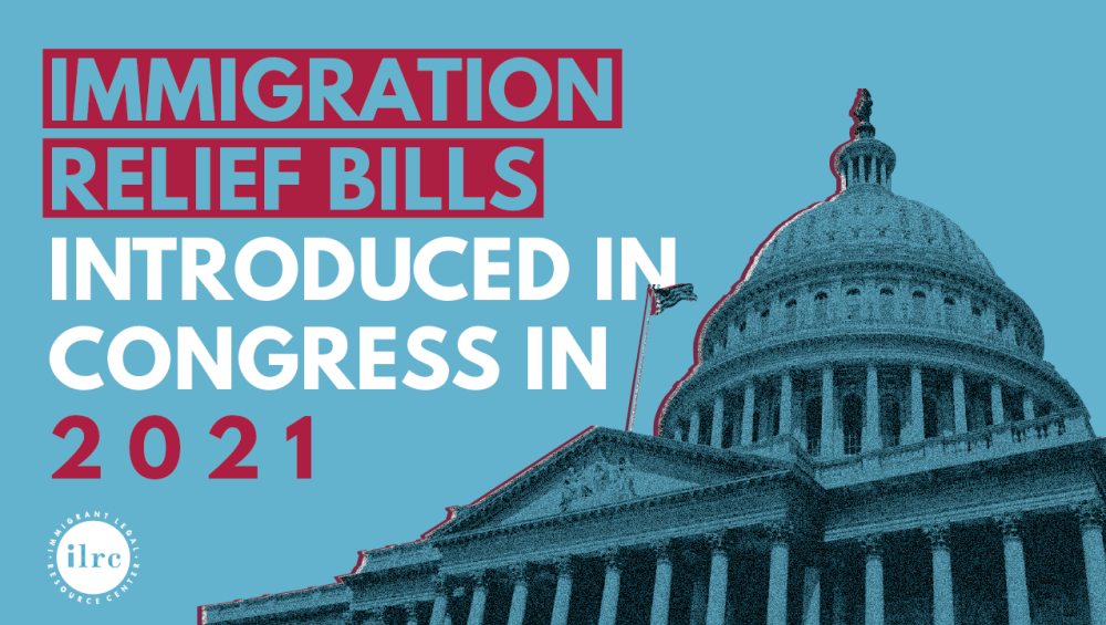 Comparison Of Immigration Relief Bills Introduced In The US Congress In ...